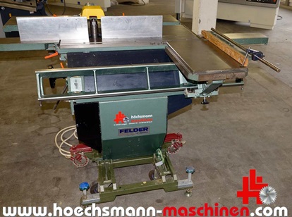 FELDER 4 fach kombinierte BF4, Höchsmann Holzbearbeitungsmaschinen Hessen