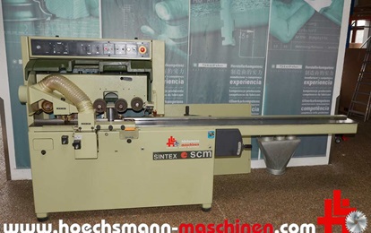 SCM Vierseitenhobelmaschine Sintex gebrauchte Holzbearbeitungsmaschinen Neumaschinen Hessen Höchsmann Langen